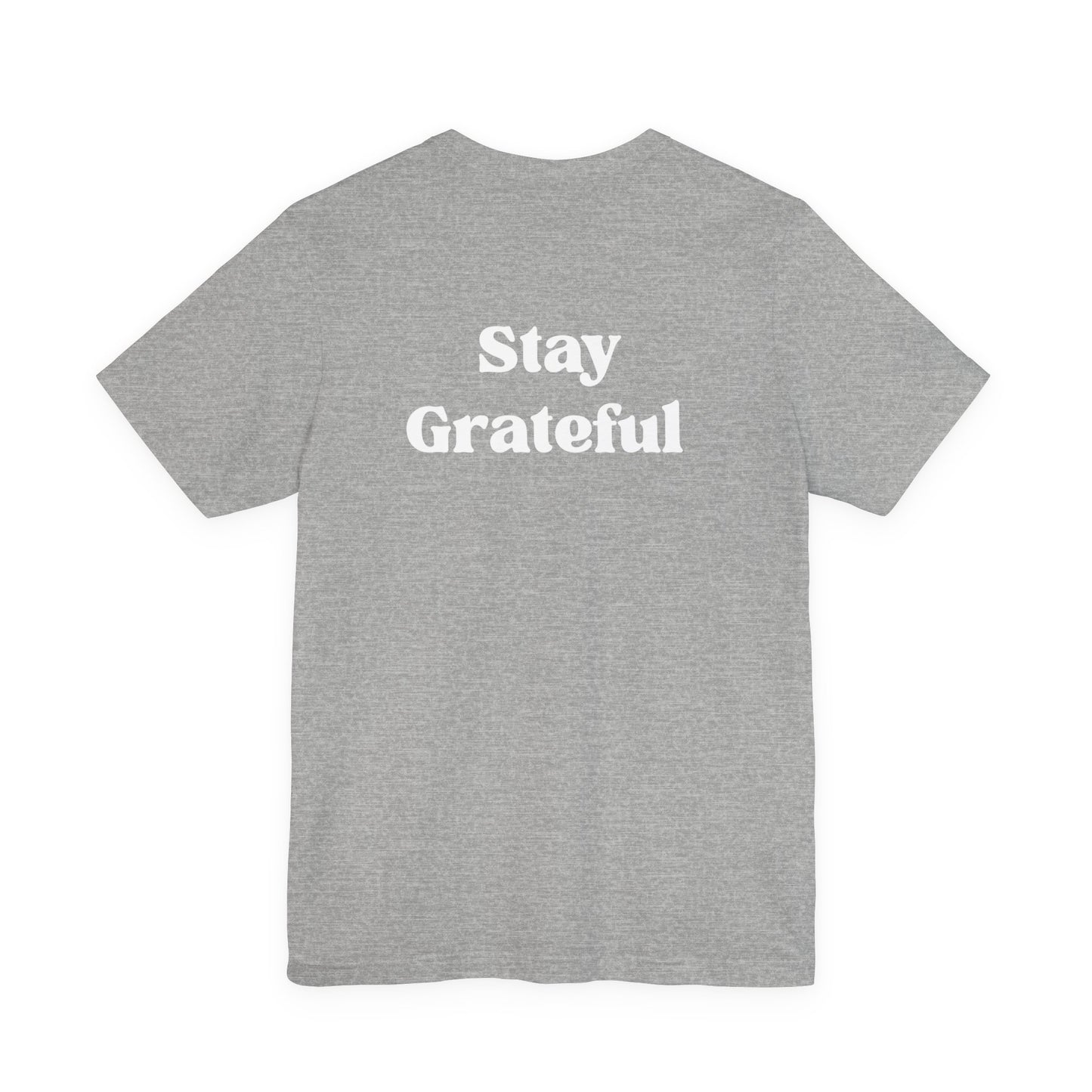 "Stay Grateful." - Premium Tee