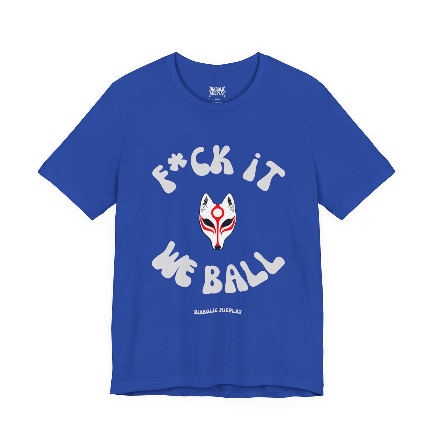 "F*ck It We Ball" - Premium Tee