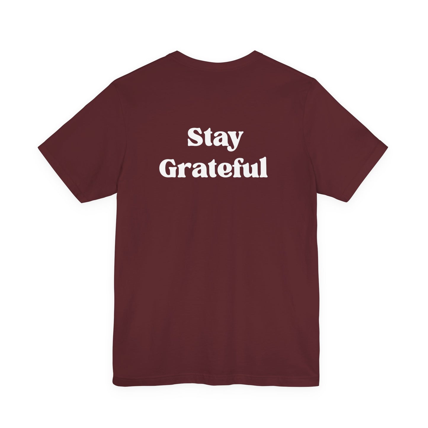 "Stay Grateful." - Premium Tee