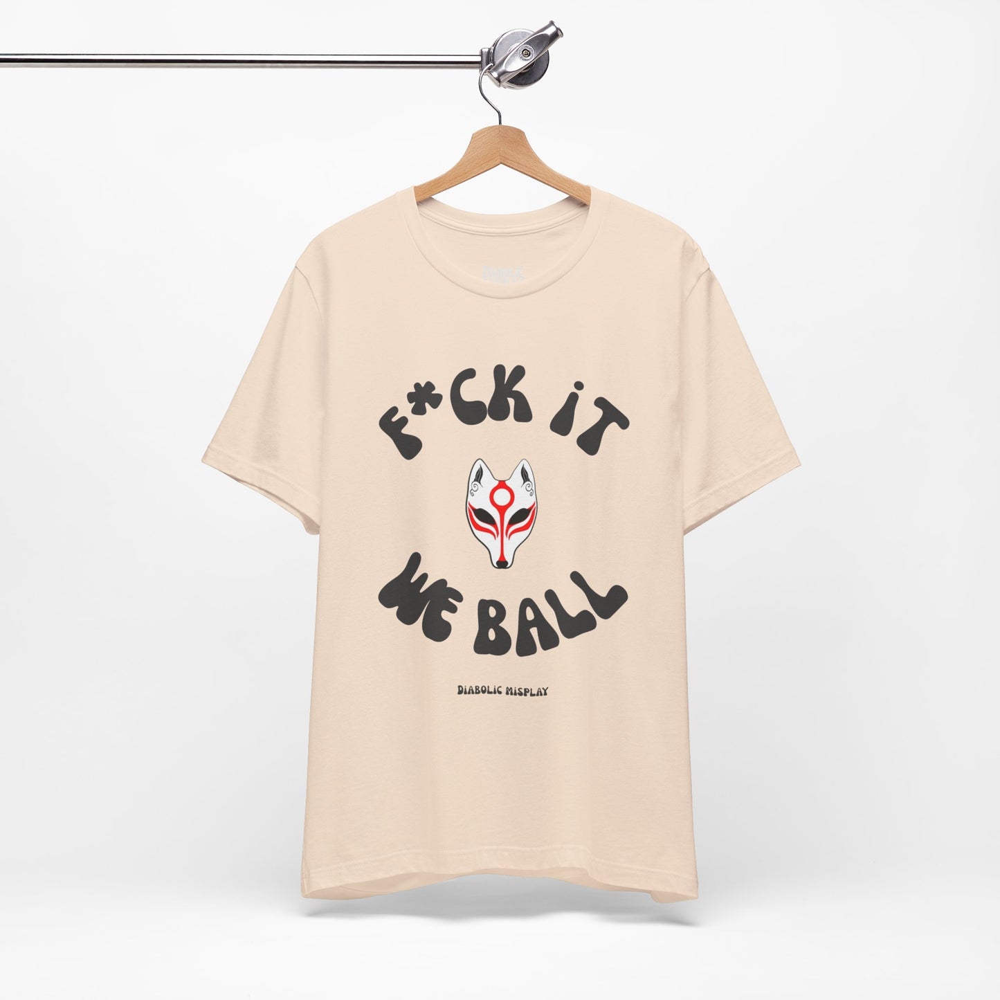 "F*ck It We Ball" - Premium Tee