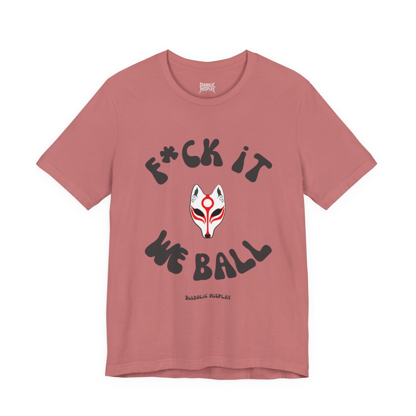 "F*ck It We Ball" - Premium Tee